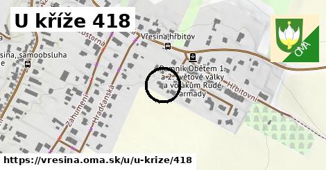 U kříže 418, Vřesina