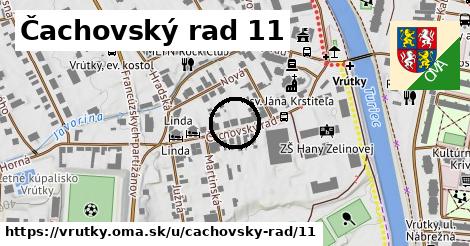 Čachovský rad 11, Vrútky