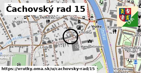 Čachovský rad 15, Vrútky