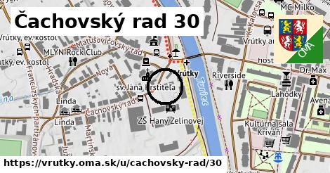 Čachovský rad 30, Vrútky