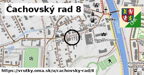 Čachovský rad 8, Vrútky