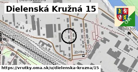 Dielenská Kružná 15, Vrútky