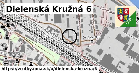 Dielenská Kružná 6, Vrútky