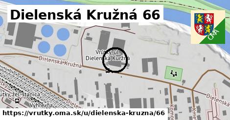 Dielenská Kružná 66, Vrútky