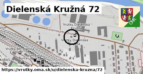 Dielenská Kružná 72, Vrútky