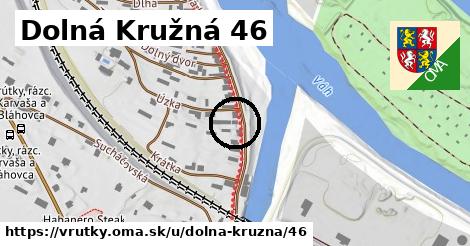 Dolná Kružná 46, Vrútky