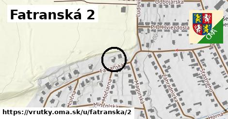 Fatranská 2, Vrútky