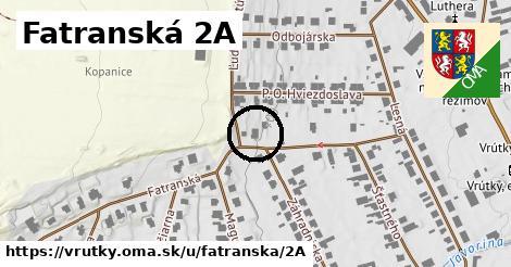 Fatranská 2A, Vrútky