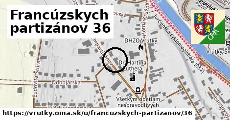 Francúzskych partizánov 36, Vrútky