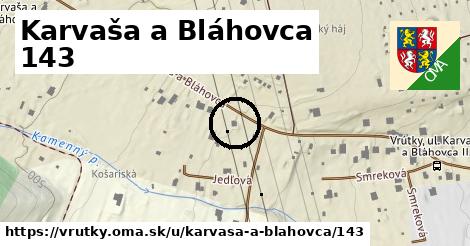 Karvaša a Bláhovca 143, Vrútky