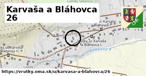 Karvaša a Bláhovca 26, Vrútky