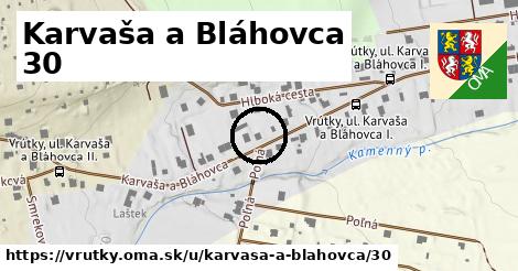 Karvaša a Bláhovca 30, Vrútky