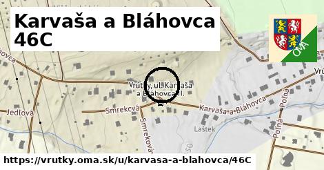 Karvaša a Bláhovca 46C, Vrútky