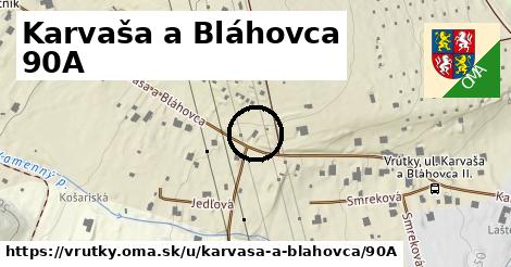 Karvaša a Bláhovca 90A, Vrútky