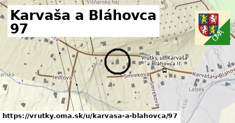 Karvaša a Bláhovca 97, Vrútky