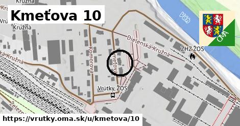 Kmeťova 10, Vrútky