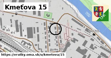 Kmeťova 15, Vrútky