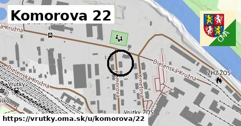 Komorova 22, Vrútky