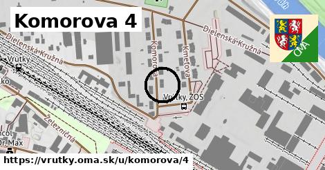 Komorova 4, Vrútky