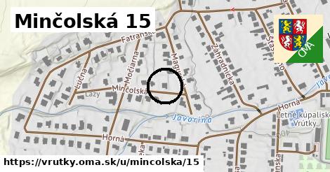 Minčolská 15, Vrútky