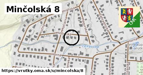 Minčolská 8, Vrútky