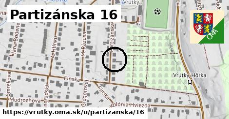 Partizánska 16, Vrútky