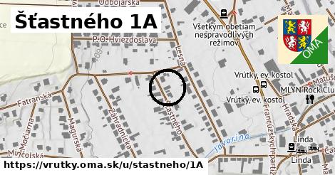 Šťastného 1A, Vrútky