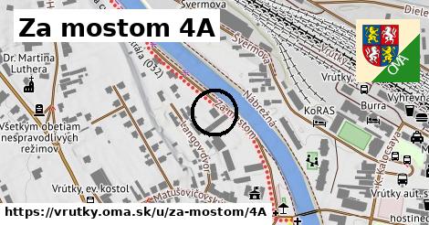 Za mostom 4A, Vrútky