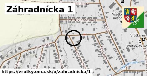 Záhradnícka 1, Vrútky