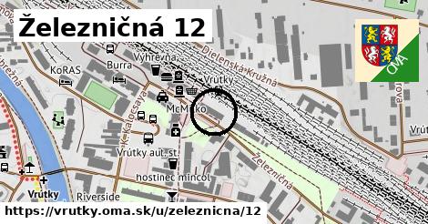 Železničná 12, Vrútky