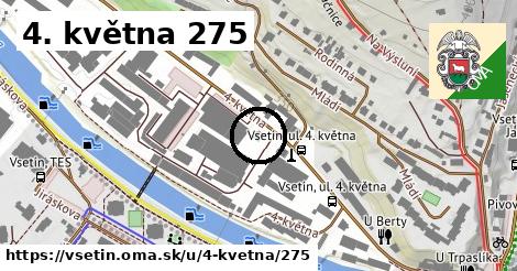 4. května 275, Vsetín