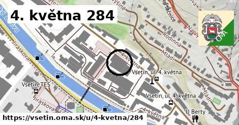 4. května 284, Vsetín