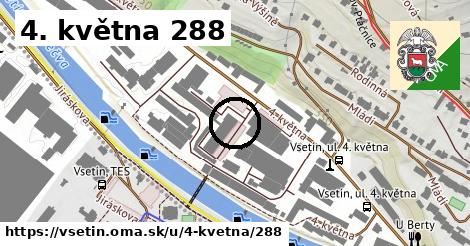 4. května 288, Vsetín