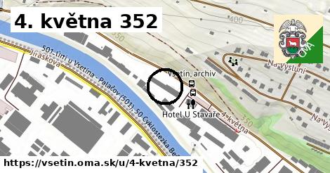 4. května 352, Vsetín