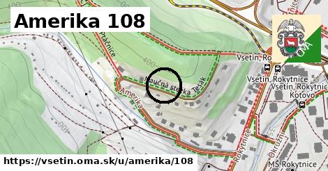 Amerika 108, Vsetín