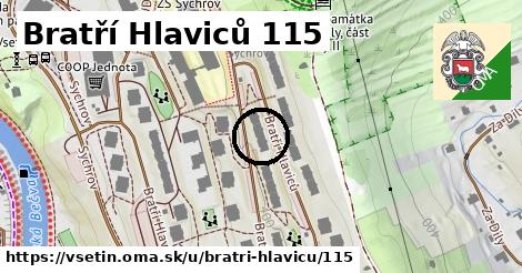 Bratří Hlaviců 115, Vsetín