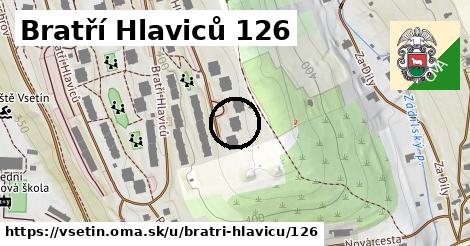 Bratří Hlaviců 126, Vsetín