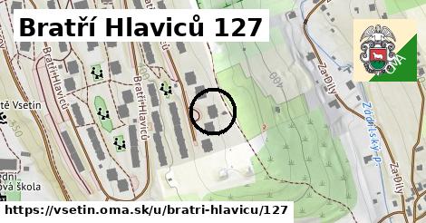 Bratří Hlaviců 127, Vsetín