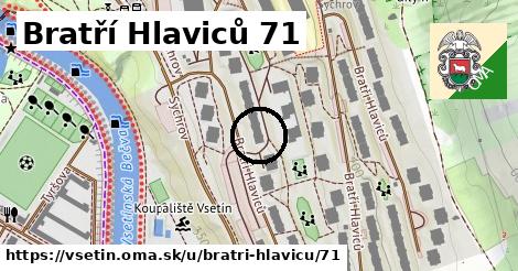 Bratří Hlaviců 71, Vsetín