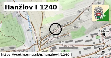 Hanžlov I 1240, Vsetín