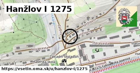 Hanžlov I 1275, Vsetín