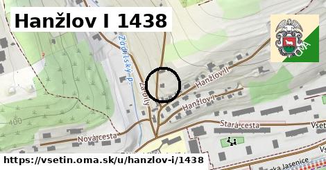 Hanžlov I 1438, Vsetín