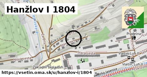 Hanžlov I 1804, Vsetín