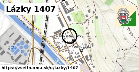 Lázky 1407, Vsetín