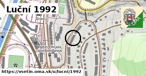 Luční 1992, Vsetín