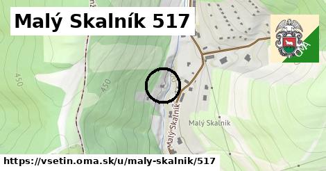 Malý Skalník 517, Vsetín