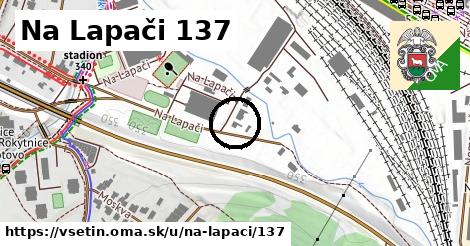 Na Lapači 137, Vsetín