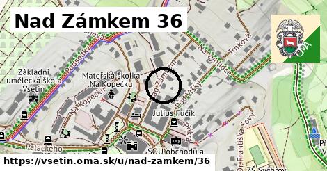 Nad Zámkem 36, Vsetín