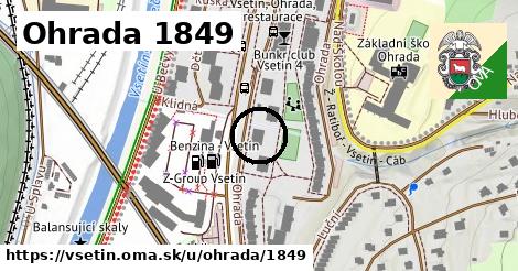 Ohrada 1849, Vsetín