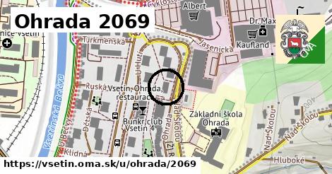 Ohrada 2069, Vsetín